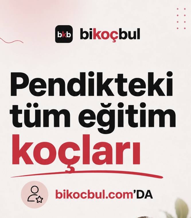 Pendik Eğitim Koçu LGS ve YKS Öğrenci Koçu | bikoçbul'da