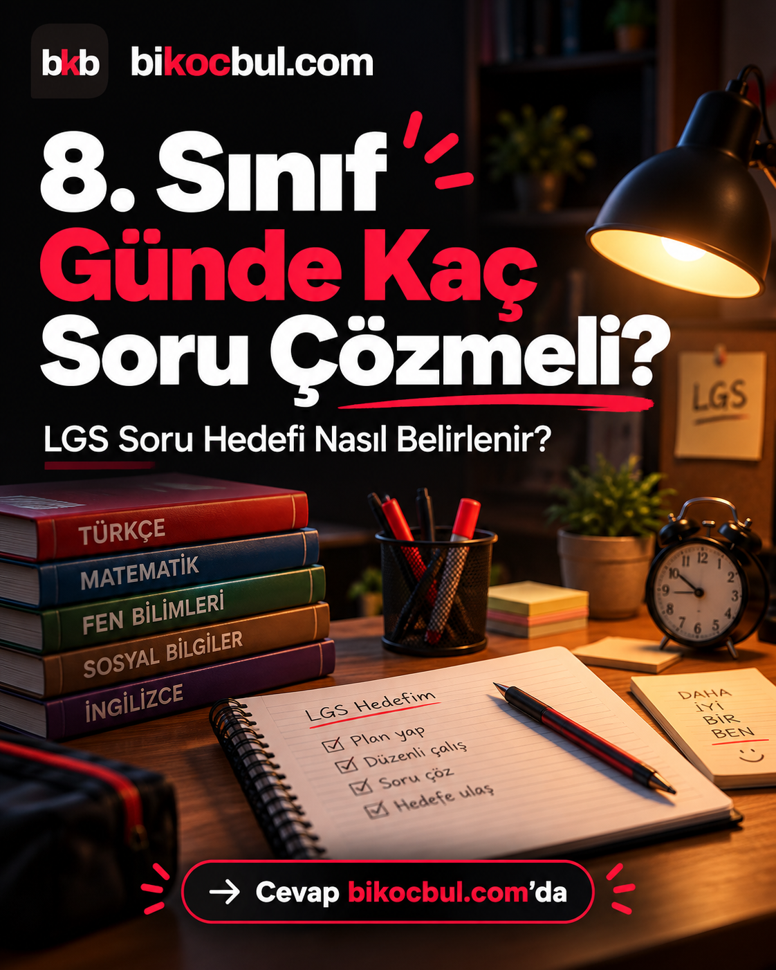 8. Sınıf Günde Kaç Soru Çözmeli? LGS Soru Hedefi
