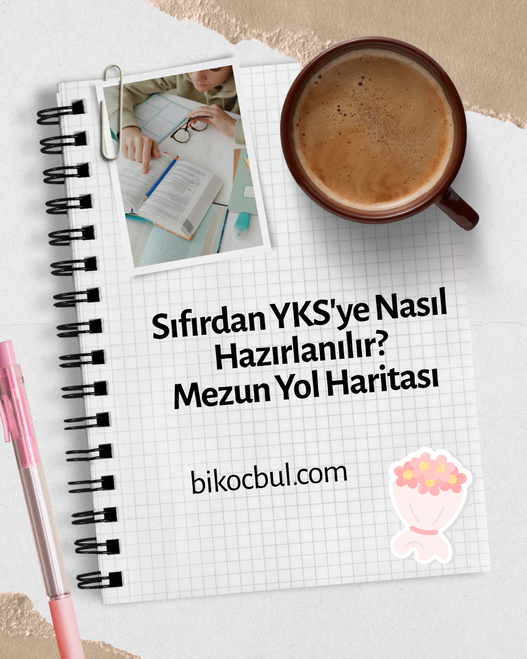 Sıfırdan YKS'ye Nasıl Hazırlanılır? Mezun Yol Haritası