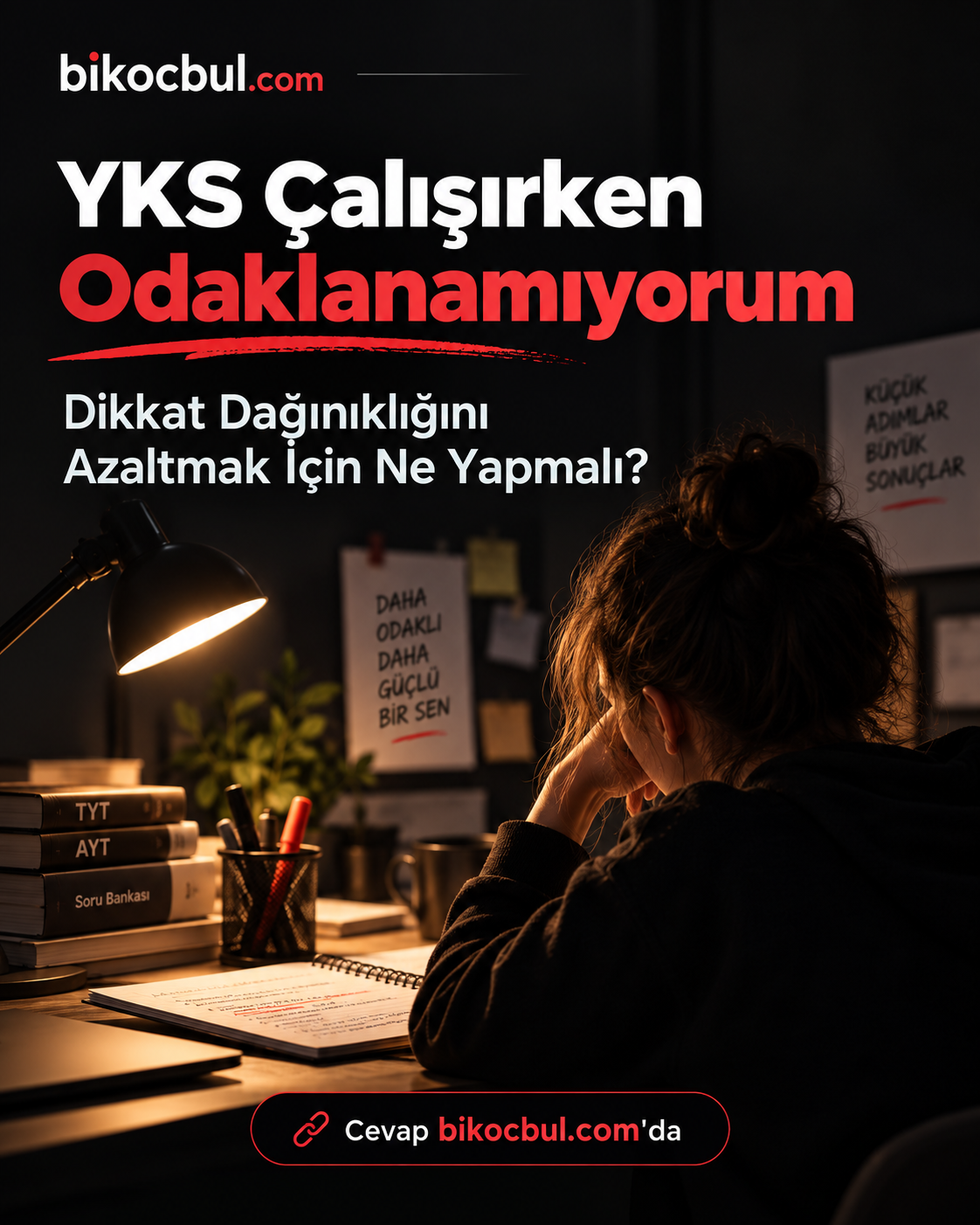 YKS Çalışırken Odaklanamıyorum: Ne Yapmalı?