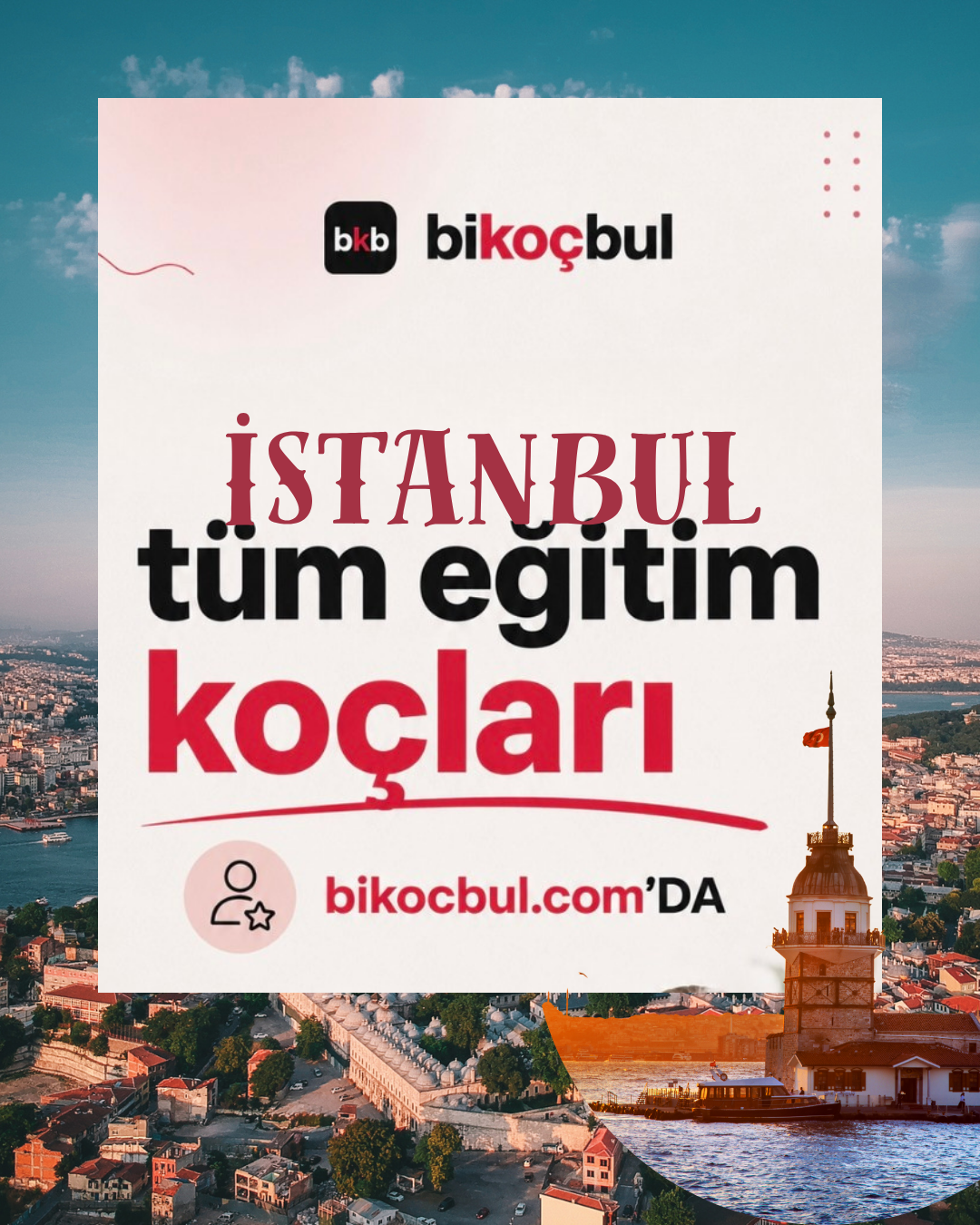 İstanbul Eğitim Koçu 30 LGS ve YKS Öğrenci Koçu