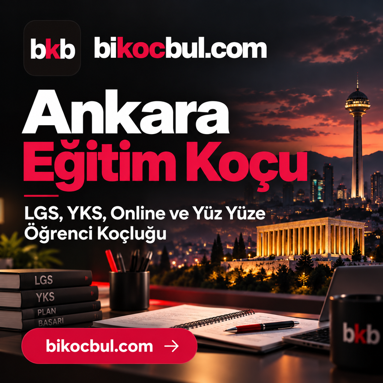 Ankara Eğitim Koçu LGS ve YKS