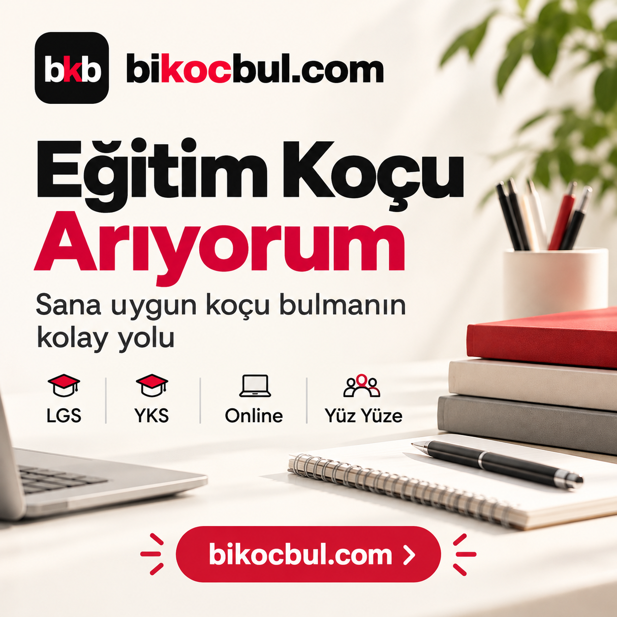 YKS koçu veya LGS koçu